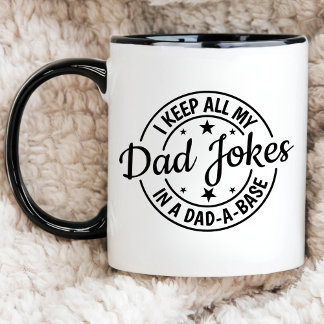 Taza Mantengo a todos mis Chistes de papá en una base d