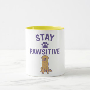 Taza mantente positivo, mantente pawsitivo