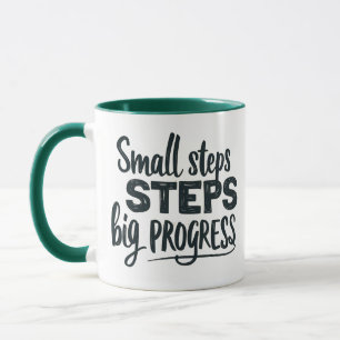 Taza Mantra motivacional: Pequeños pasos, gran progreso