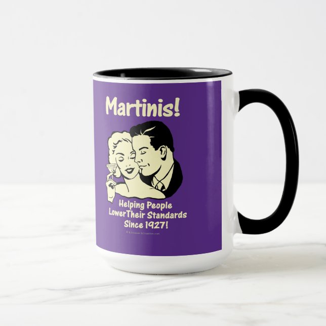 Taza Martinis: Ayudando a bajar los estándares (Derecha)