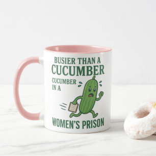 Taza Más Ocupado Que un Pepino en una Cárcel de Mu