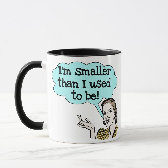 Taza Más Pequeño De Lo Que Solía Ser (Izquierda)