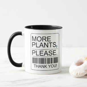 Taza Más Plantas Por Favor Regalo para Amantes de Plant