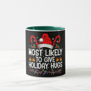 Taza Más Probable Dar Abrazos Navideños de Navidad Comb