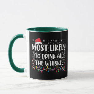 Taza Más Probable De Beber Todo El Whisky Navidad Famil