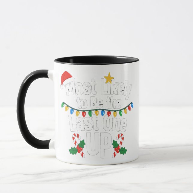 Taza Más Probable De Ser El Último En Levantarse Navida (Izquierda)