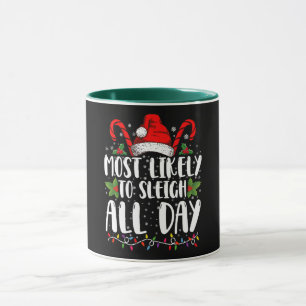 Taza Más Probable Que Arrase Todo El Día De Navidad Fam
