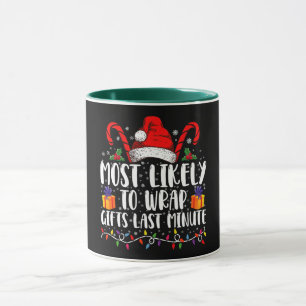 Taza Más Probable Que Envuelva Regalos A Última Hora Na