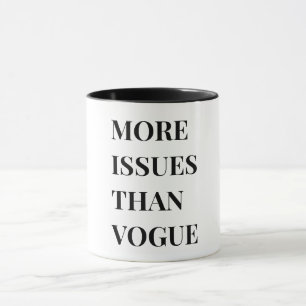 Taza Más problemas que vogue