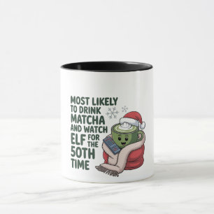 Taza Más Propenso a Beber Matcha y Ver Elf Xmas