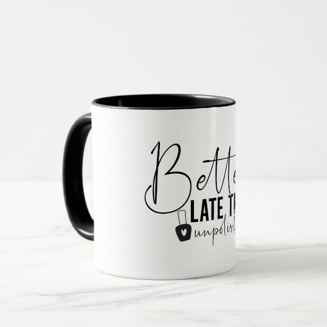 Taza Más vale tarde que sin pulir, Técnico de Uñas (Anverso izquierdo)