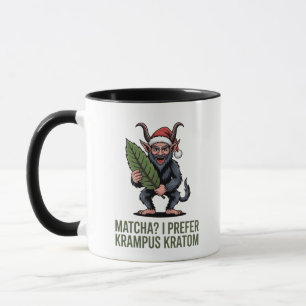 Taza ¿Matcha? Prefiero Krampus Kratom Divertido Navidad