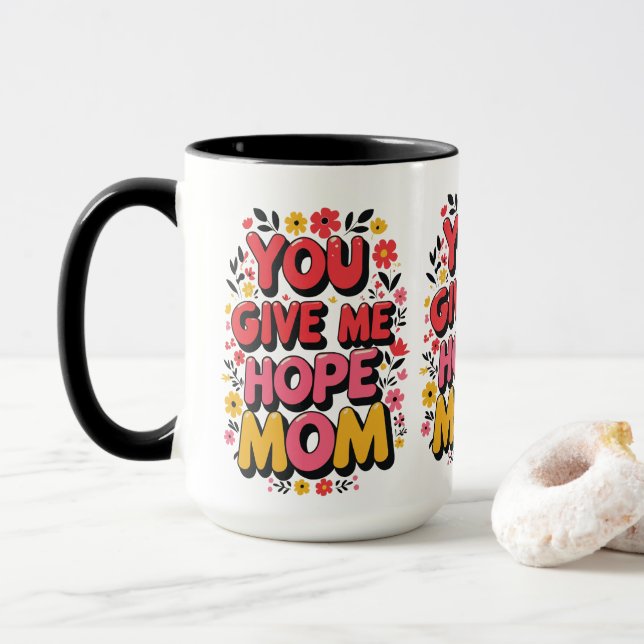 Taza Me Das Esperanza, Mamá. (Con donut)