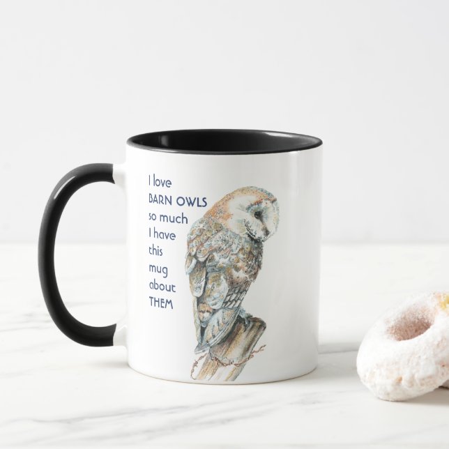 Taza Me encanta BARN OWLS tanto que me divierto citando (Con donut)