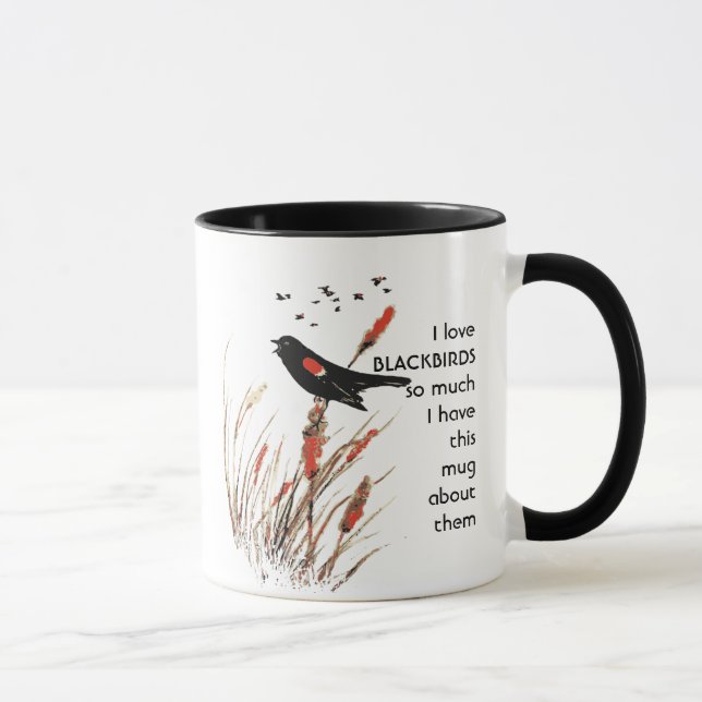 Taza Me encanta BLACKBIRS tanto que me divierto citando (Derecha)