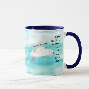 Taza Me encanta SEAGULL tanto que me divierto citando a