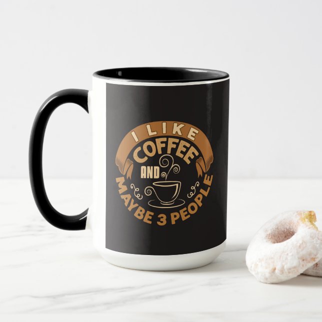 Taza Me Gusta El Café Y Quizá 3 Personas Divertido (Con donut)