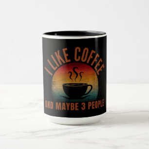 TAZA ME GUSTA EL CAFÉ Y QUIZÁS 3 PERSONAS 