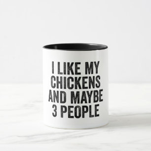 Taza Me Gusta El Pollo Y Quizá 3 Personas