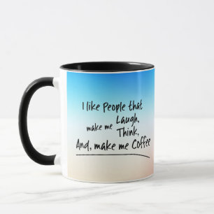Taza Me gusta la gente que me hace café...