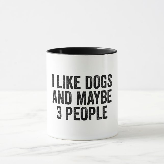 Taza Me Gustan Los Perros Y Quizá 3 Personas (Centro)
