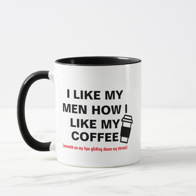 Taza Me Gustan Mis Hombres Cómo Me Gusta Mi Café (Izquierda)