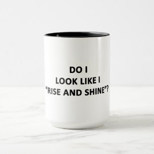 Taza ¿Me parece que me levanto y resplando?