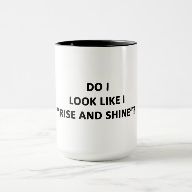 Taza ¿Me parece que me levanto y resplando? (Centro)