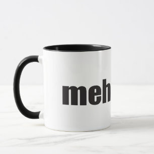Taza Meh