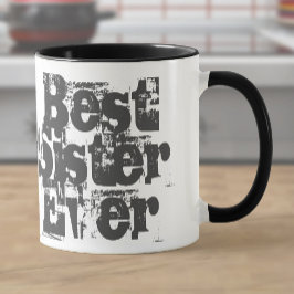 Taza Mejor Hermana De La Historia - Parentesco De Café 