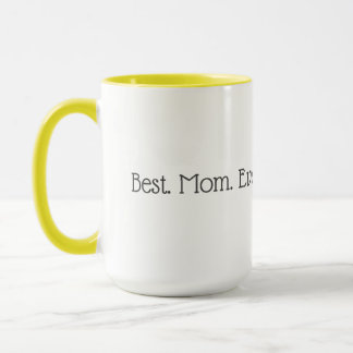 Taza Mejor mamá jamás mugre