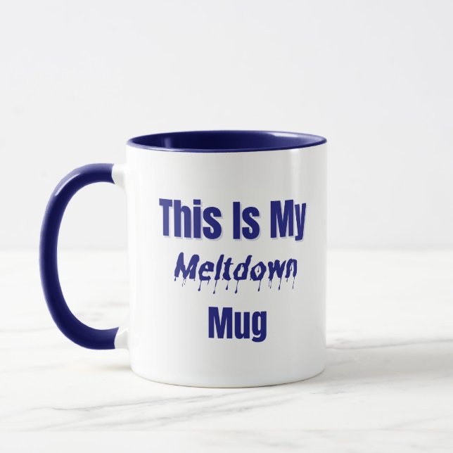 Taza Meltdown Mug - Gracioso Burnout Gift (Izquierda)
