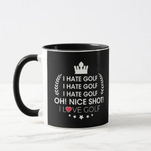 Taza Memes de golf, odio el golf! buen tiro. amo el gol