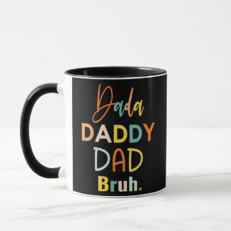 Taza Mens Dada Daddy Dad Bruh Daddy Y Yo Somos Gracioso