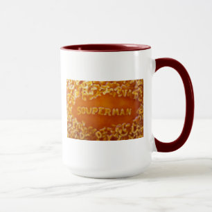 Taza Mensaje en mi cuenco para sopa: Souperman