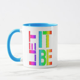 Taza Mensaje Inspirador positivo: 'Déjalo ser'