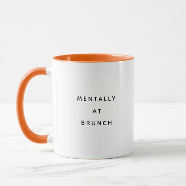 Taza Mentally at Brunch Happy Humorous Coworker Mug (Izquierda)