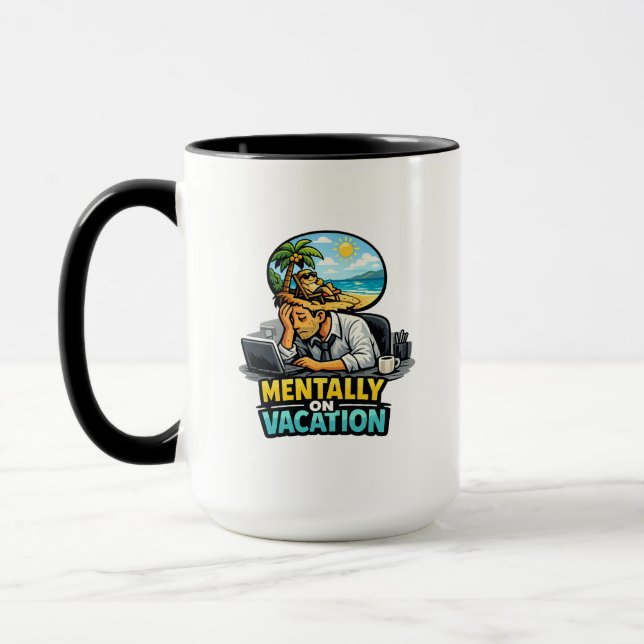 Taza Mentalmente de Vacaciones Diseño Divertido – Agota (Izquierda)