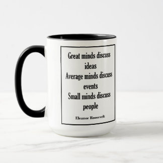 Taza Mentes de la cita el | de Eleanor Roosevelt