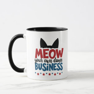 Taza Meow Your Own Business Harris Walz Election 2024