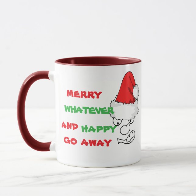 Taza Merry Whatever Happy Go Away - Grumpy Face Funny (Izquierda)