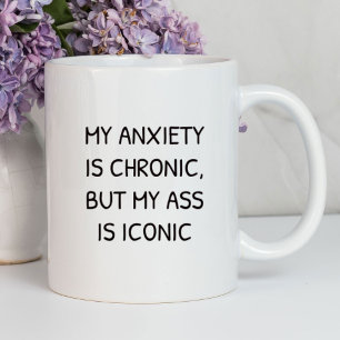 Taza Mi ansiedad es crónica divertido Sarcástico