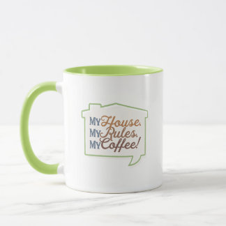 Taza Mi Casa. Mis reglas. ¡Mi café!