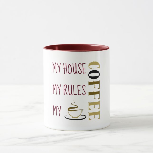 Taza Mi Casa Mis Reglas Mi Café Burdeos (Centro)
