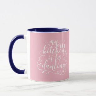 Taza Mi cocina está para bailar a la madre azul rosada