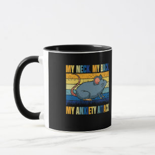 Taza Mi Cuello Mi Espalda Mi Ansiedad Ataque Rat Retro
