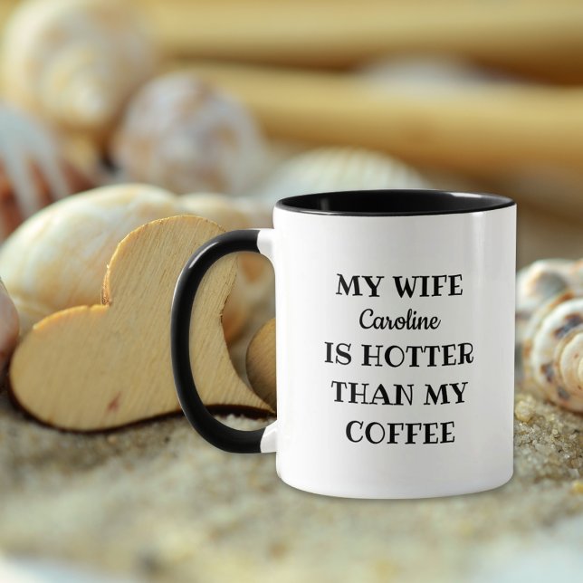 Taza Mi esposa está más caliente que mi café Black Vale (Subido por el creador)