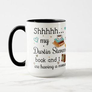 Taza Mi libro de Dustin Stevens y yo estamos teniendo u