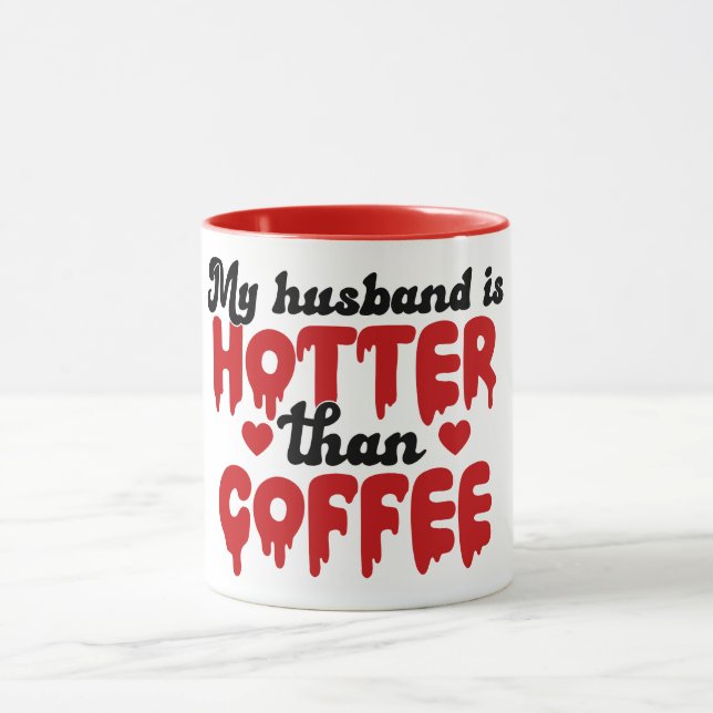 Taza Mi marido está más caliente que el café (Centro)