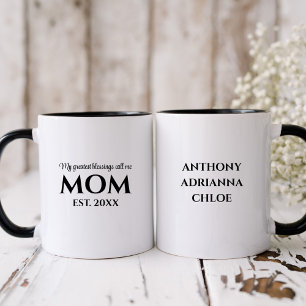 Taza Mi mayor bendición, llámame mamá.